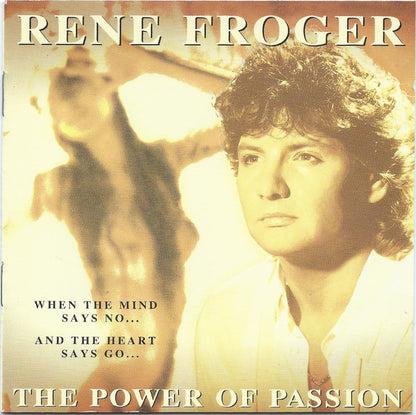 Rene Froger* : The Power Of Passion (CD, Album)