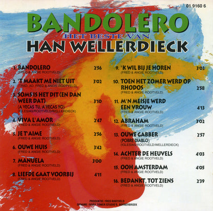 Han Wellerdieck : Bandolero - Het Beste Van Han Wellerdieck (CD, Comp)