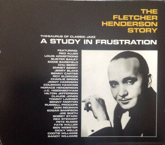 Fletcher Henderson : A Study In Frustration (The Fletcher Henderson Story) (3xCD, Comp, RE)