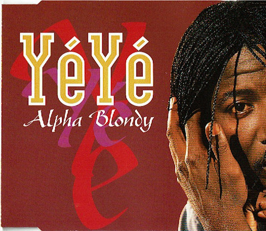 Alpha Blondy : YéYé (CD, Single)