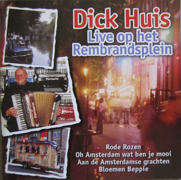 Dick Huis : Live Op Het Rembrandsplein (CD, Album)