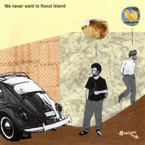 Boulderdash : We Never Went To Koxut Island (CD, Album)