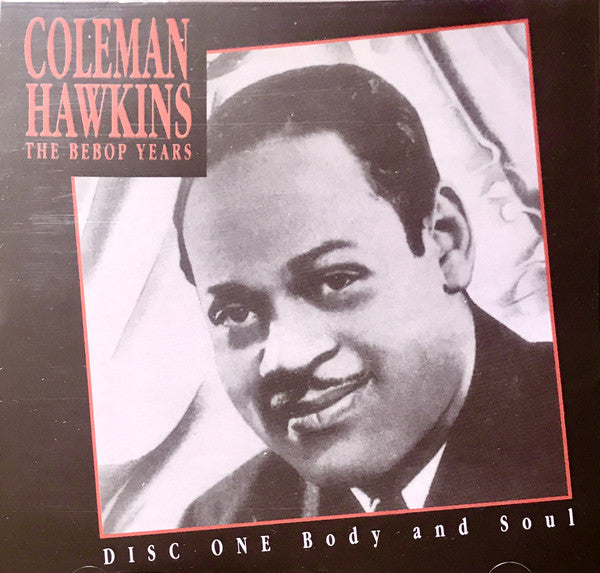 Coleman Hawkins : The Bebop Years (4xCD, Comp, RP)