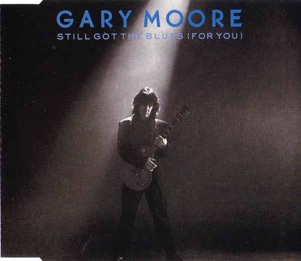 Gary Moore : Still Got The Blues (For You) (CD, Single)