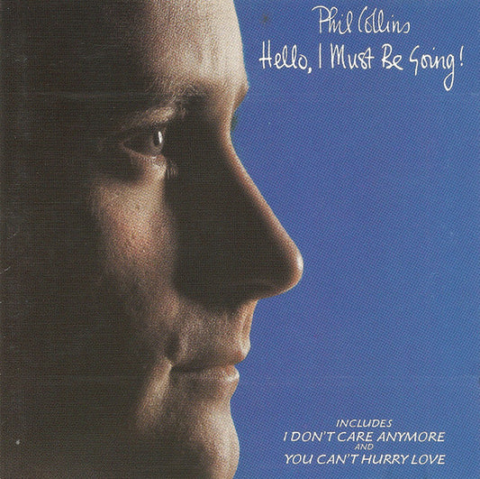 Phil Collins : Hello, I Must Be Going! (CD, Album, RE)