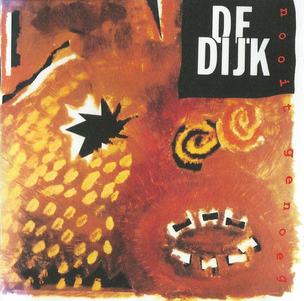 De Dijk : Nooit Genoeg (CD, Album)