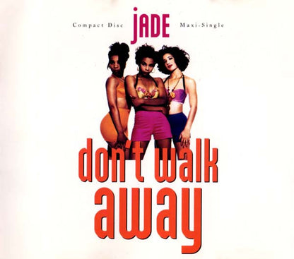 Jade (3) : Don't Walk Away (CD, Maxi)