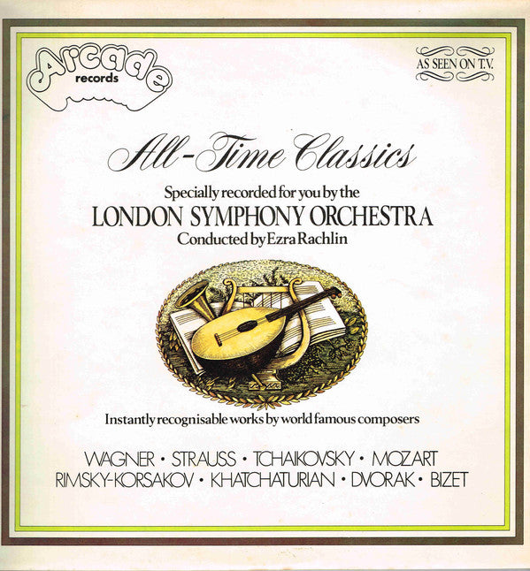 The London Symphony Orchestra Conducted By Ezra Rachlin : All-Time Classics (LP)