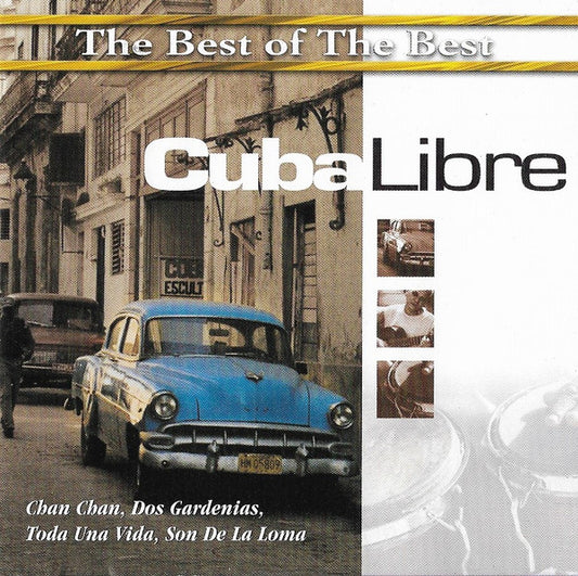 Various : The Best Of The Best: Cuba Libre (CD, Comp)