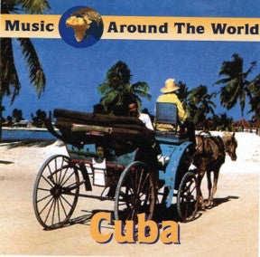 Various : Music Around The World: Cuba (CD, Comp)