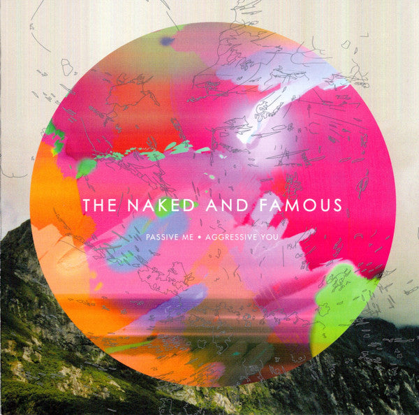 The Naked And Famous : Passive Me • Aggressive You (CD, Album)