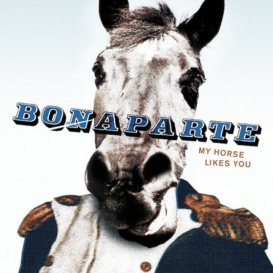 Bonaparte : My Horse Likes You (CD, Album)