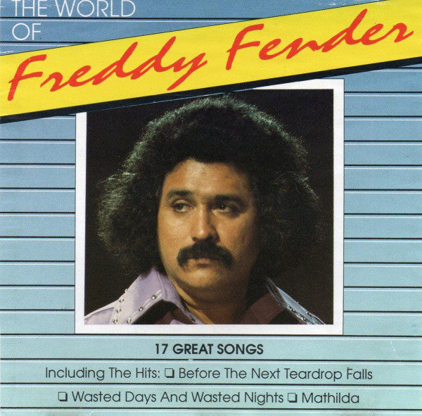 Freddy Fender (2) : The World Of Freddy Fender (CD, Comp)