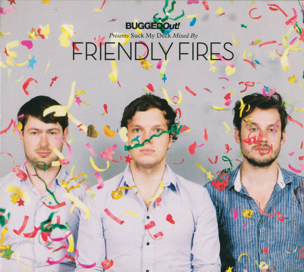 Friendly Fires : Bugged Out! Presents Suck My Deck (CD, Mixed)