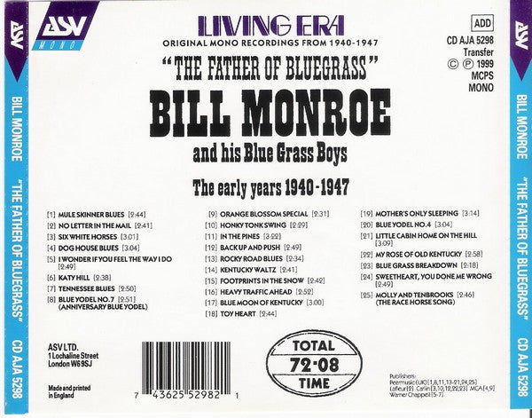 Bill Monroe & His Blue Grass Boys : The Father Of Bluegrass Music - The Early Years 1940-1947 (CD, Comp, Mono)