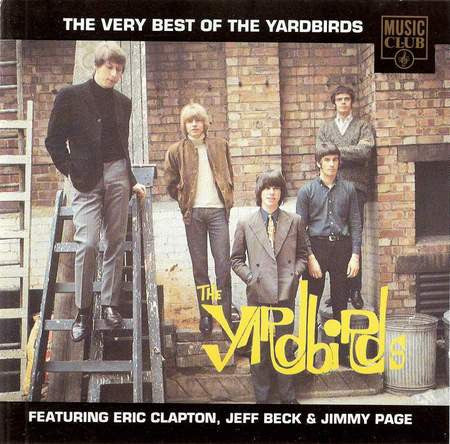 The Yardbirds Featuring Eric Clapton, Jeff Beck & Jimmy Page : The Very Best Of The Yardbirds (CD, Comp)