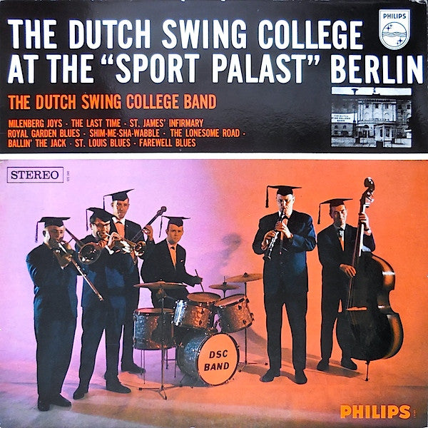 The Dutch Swing College Band : Dutch Swing College At The "Sport Palast", Berlin (LP, Album)