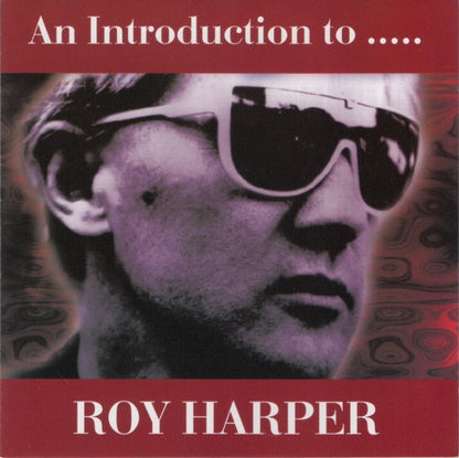 Roy Harper : An Introduction To ... Roy Harper (CD, Comp, DAD)