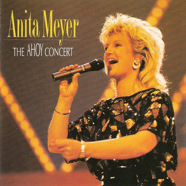 Anita Meyer : The Ahoy Concert (CD, Album)