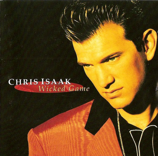 Chris Isaak : Wicked Game (CD, Comp)