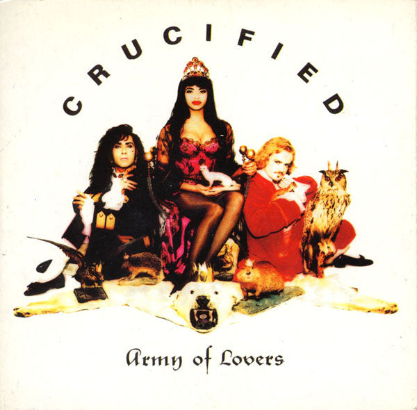 Army Of Lovers : Crucified (CD, Maxi)