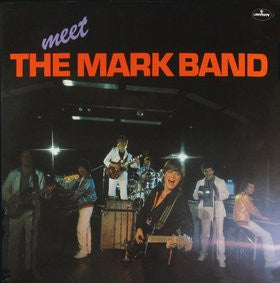 The Mark Band : Meet The Mark Band (LP, Album)