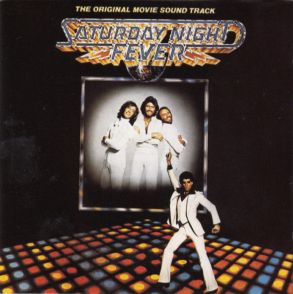 Various : Saturday Night Fever (The Original Movie Sound Track) (CD, Album, Comp, RE, RM)