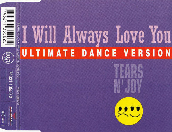 Tears N' Joy : I Will Always Love You (Ultimate Dance Version) (CD, Maxi)