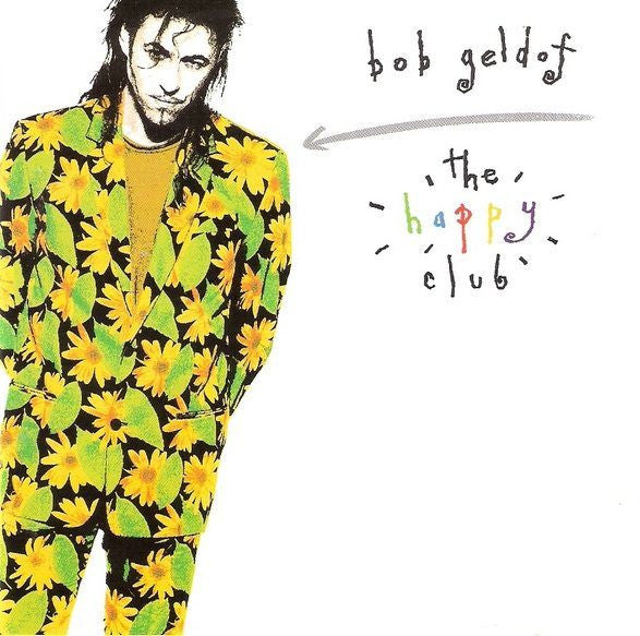 Bob Geldof : The Happy Club (CD, Album)