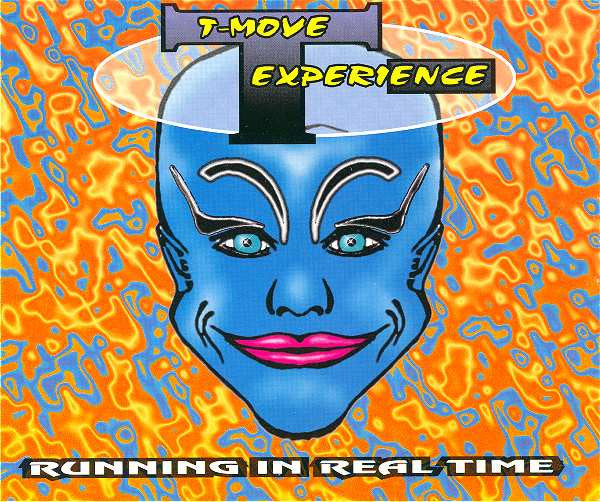 T-Move Experience : Running In Real Time (CD, Maxi)