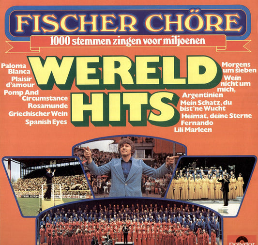 Fischer Chöre : Wereld Hits (LP, Album)