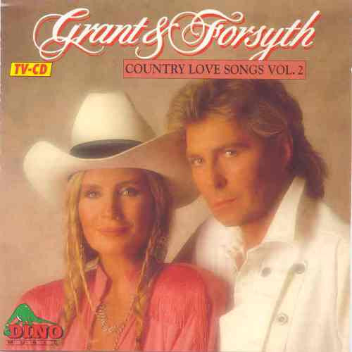 Grant & Forsyth : Country Love Songs Vol. 2 (CD, Album)