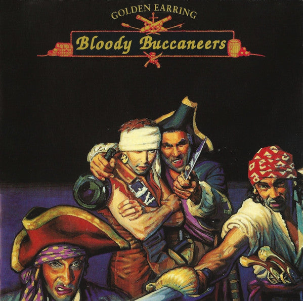 Golden Earring : Bloody Buccaneers (CD, Album)