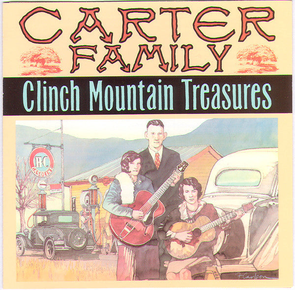 The Carter Family : Clinch Mountain Treasures (CD, Album, Comp)