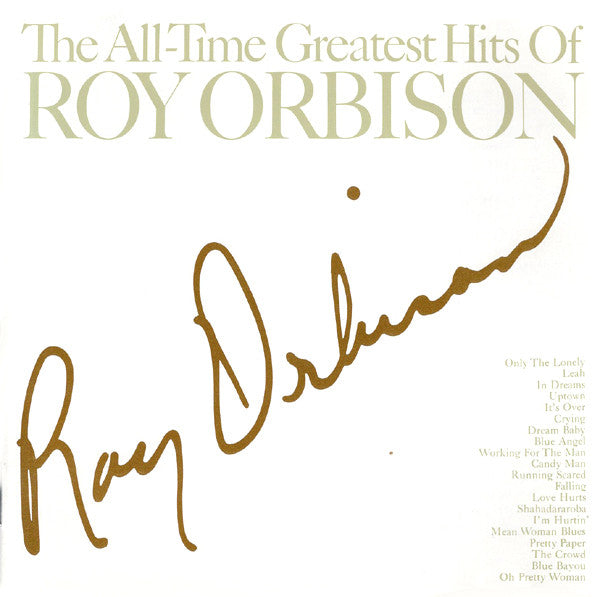 Roy Orbison : The All-Time Greatest Hits Of Roy Orbison (CD, Comp)