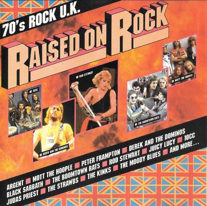 Various : Raised On Rock - 70's Rock U.K. (CD, Comp)