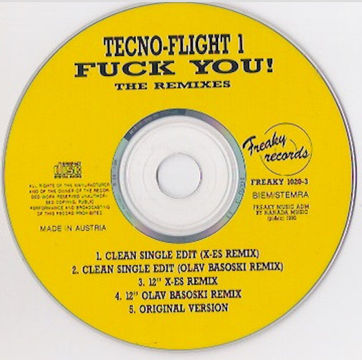 Tecno Flight 1 : Fuck You! (Remixes) (CD, Maxi)