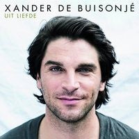 Xander De Buisonjé : Uit Liefde (CD, Album)