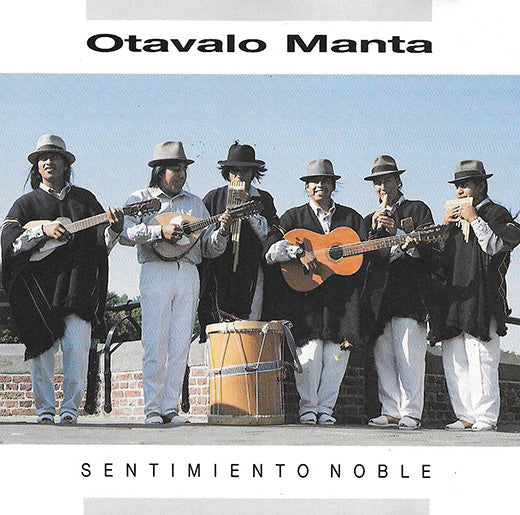 Otavalo Manta : Sentimiento Noble (CD, Album)