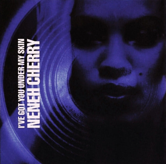 Neneh Cherry : I've Got You Under My Skin (CD, Single)