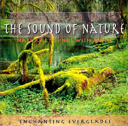 Unknown Artist : The Sound Of Nature - Enchanting Everglades (CD, Comp)