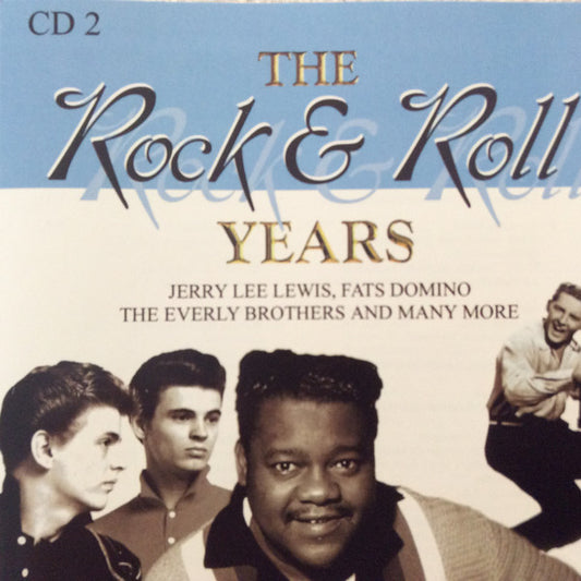 Various : The Rock & Roll Years CD2 (CD, Comp)