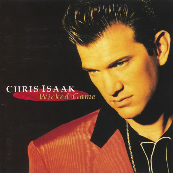 Chris Isaak : Wicked Game (CD, Comp, RP)