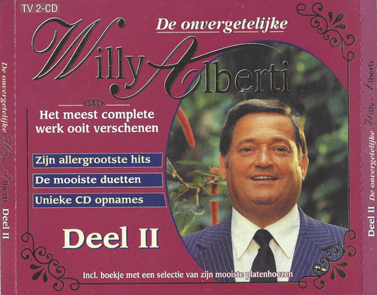 Willy Alberti : De Onvergetelijke Willy Alberti Deel II (2xCD, Comp)