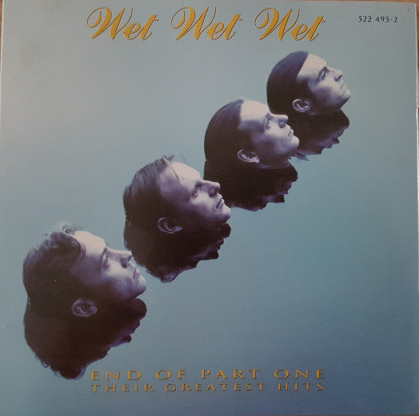 Wet Wet Wet : End Of Part One (Their Greatest Hits) (CD, Comp, RP)